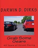Grab Some Gears - 40 Years of Street Racing (English