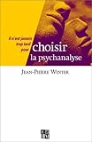 Choisir la psychanalyse