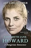 Elizabeth Jane Howard: A Dangerous Innocence