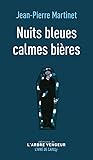 Nuits bleues calmes bières: Suivi de L'Orage
