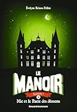 Le manoir saison 1, Tome 04: Nic et le pacte des démons