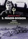 2.PANZERDIVISION Tome IV: ARDENNES Wacht am Rhein -