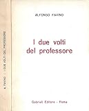 I due volti del professore