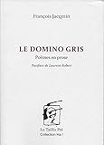 Le domino gris