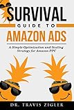 The Survival Guide to Amazon Ads: A Simple Optimization