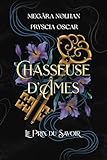 Chasseuse d'Âmes - 2: Le Prix du Savoir