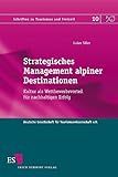 Strategisches Management alpiner Destinationen: Kultur