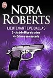 Lieutenant Eve Dallas, 3-4 : Au bénéfice du crime -