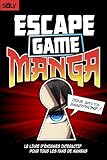 Escape Game Manga: Livre d'énigmes interactif pour