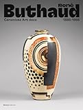 René Buthaud et l'art déco: 1886-1986