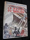 Le Nègre du Narcisse [Board book] [Jan 01, 1950] Conrad