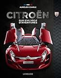 Citroën, plus d'un siècle d'aventures