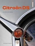 Citroen DS: La voiture du siècle