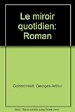 Le Miroir quotidien
