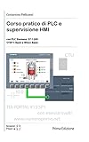 Corso Pratico Di PLC e Supervisione HMI