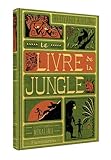 Le livre de la jungle: Illustré et animé par MinaLima
