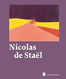 Nicolas de Staël: Catalogue exposition MUSÉE ART MODERNE