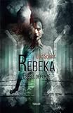 Rebeka: Esprit déporté