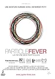 La Fièvre des Particules