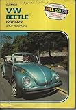 Volkswagen Beetle and Ghia, 1961-1979: Shop Manual