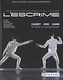 Les fondamentaux de l'escrime