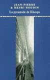 La pyramide de Khéops