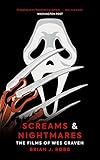 Screams & Nightmares: The Films Of Wes Craven