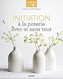 Initiation à la poterie avec et sans tour (L'atelier)