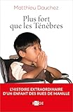 Plus fort que les Ténèbres