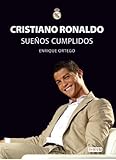 Cristiano Ronaldo: Suenos cumplidos / Dreams Come True