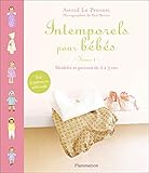 Intemporels pour bébés: modèles et patrons de 0 à 3