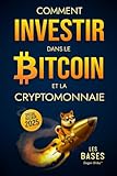 Comment Investir dans le Bitcoin et la Cryptomonnaie