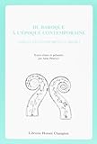 Du Baroque à l'époque contemporaine : aspects des instruments