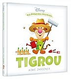 DISNEY BABY - Mes premières histoires - Tigrou aime
