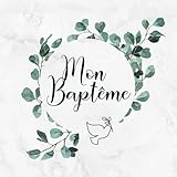 Mon baptême: Livre d'or / Abum souvenir pour la célébration
