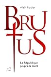 Brutus: La République jusqu'à la mort