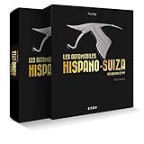 Les automobiles Hispano-Suiza - des origines à 1949