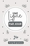 Une Ligne Par Jour - 5 ans de souvenirs: Journal Intime