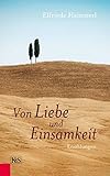 Hammerl, E: Von Liebe und Einsamkeit