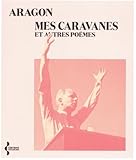 Mes caravanes et autres poèmes