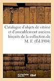 Catalogue d'objets de vitrine et d'ameublement anciens