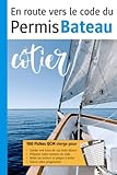 En Route Vers le Code du Permis Bateau Côtier: 100