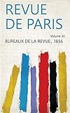 Revue de Paris Volume 30