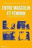 ENTRE MASCULIN ET FEMININ. FRANCAIS ET LANGUES ROMANES