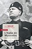 L'Italie de Mussolini: Vingt ans d'ère fasciste