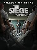 The Siege at Thorn High