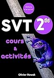 SVT 2de : cours et activités: 11 chapitres et activités