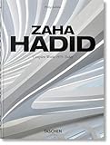 Zaha Hadid. Complete Works 1979–Today. 45th Ed.