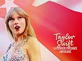 Taylor Swift, la première puissance américaine