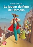 Le joueur de flûte de Hamelin - Six contes du temps
